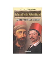 Anonim - Felatun Bey İle Rakım Efendi