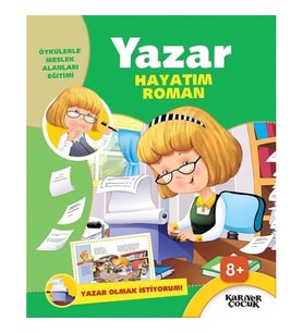 Yazar Hayatım Roman - Yazar Olmak İstiyorum!