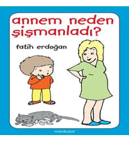 Annem Neden Şişmanladı?