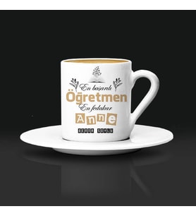 Öğretmen Annelere Hediye Türk Kahvesi Fincanı