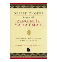 Yaşamsal Zenginlik Yaratmak -  Daha Verimli Bir Yaşam İçin A'dan Z'ye Adımlar