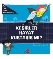 Kesirler Hayat Kurtarır Mı? - Laf Ebesi MAtematikçi - 2