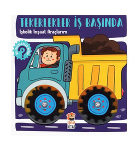 Tekerlekler İş Başında İşkolik İnşaat Araçlarım