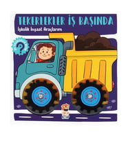 Tekerlekler İş Başında İşkolik İnşaat Araçlarım