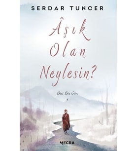Aşık Olan Neylesin?