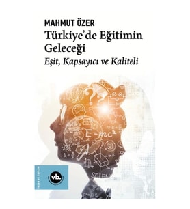Türkiye'de Eğitimin Geleceği