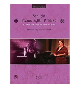 Şan İçin Piyano Eşlikli 9 Türkü