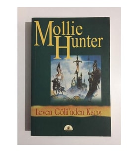 Leven Gölünden Kaçış - Mollie Hunter