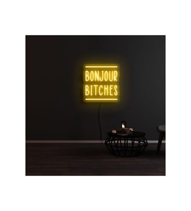 BONJOUR BITCHES Yazılı Neon Tabela