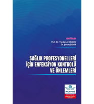 Sağlık Profesyonelleri İçin Enfeksiyon Kontrolü ve Önlemleri