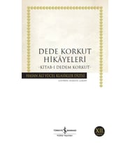 Dede Korkut Hikâyeleri - Hasan Ali Yücel Klasikleri