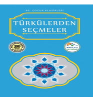 Çocuk Klasikleri 40 - Türkülerden Seçmeler