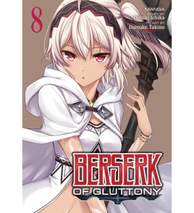 Berserk Of Gluttony (Manga) Vol. 8