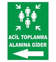 Acil Toplanma Alanına Gider Sol Ok Levhası (Çok Renkli)