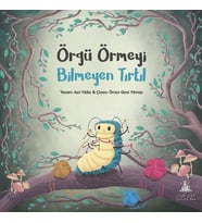 Örgü Örmeyi Bilmeyen Tırtıl - Aslı Yıldız