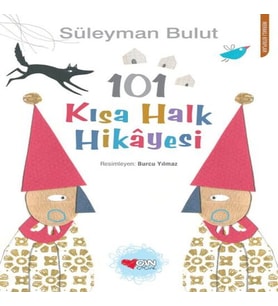 101 Kısa Halk Hikâyesi