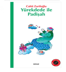 Yürekdede ile Padişah -  Yürekdede ile Padişah Cahit Zarifoğlu Beyan YayınlarıCahit Zarifoğlu