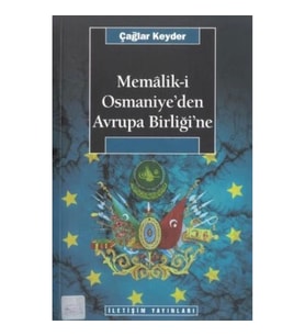 Memaliki Osmaniye'den Avrupa Birliği'ne