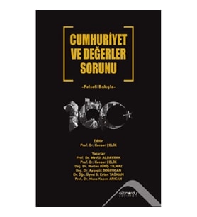 Cumhuriyet ve Değerler Sorunu Felsefi Bakışla