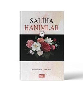 SALİHA HANIMLAR 2