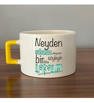 Neyden Rahatsız Olduysanız Söyleyin Bir Daha Yapayım Baskılı Sarı Kulplu C Fincan
