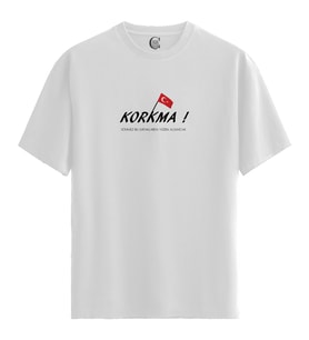 Korkma! - %100 Pamuklu Erkek Beyaz Tişört - Premium Quality (Siyah - Beyaz)