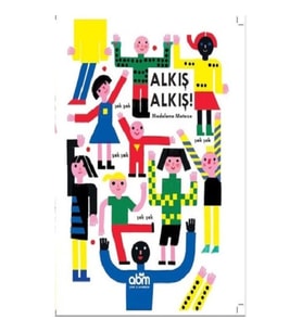 Alkış Alkış! (Ciltli)