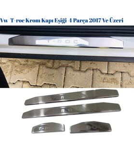 VW T-Roc Krom Kapı Eşiği  4 Parça 2017 ve Sonrası Paslanmaz Çelik