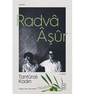 Tanturalı Kadın Radva Aşur Ketebe