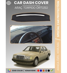MERCEDES E SERİSİ W124 (1984-1995) Torpido Örtüsü Premium Kalite Torpido Koruma Özel Kesim UV Koruma