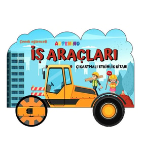 Taşıtlar Serisi / Iş Araçları Çıkartmalı Etkinlik Kitabı