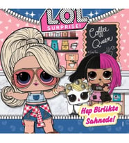 L.O.L Surprise! Hep Birlikte Sahnede