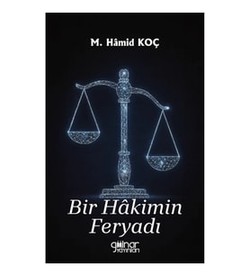 Bir Hakimin Feryadı