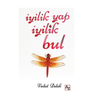 Iyilik Yap Iyilik Bul    Vedat Delek