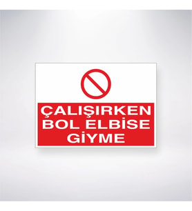 Çalışırken Bol Elbise Giyme 21x28 Arkası Yapışkanlı Levha