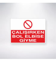 Çalışırken Bol Elbise Giyme 21x28 Arkası Yapışkanlı Levha