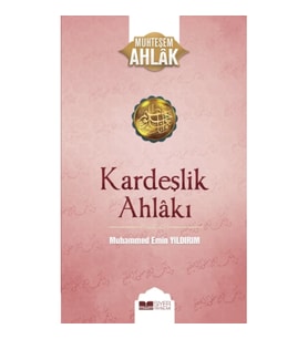 Kardeşlik Ahlakı