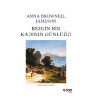 Bezgin Bir Kadının Günlüğü Anna Brownell Jameson Can Yayınları