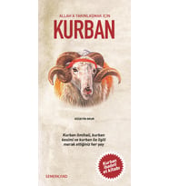 KURBAN / ALLAHA YAKINLAŞMAK İÇİN