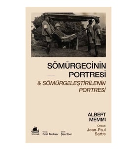 Sömürgecinin Portresi Ve Sömürgeleştirilenin Portresi