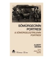 Sömürgecinin Portresi Ve Sömürgeleştirilenin Portresi