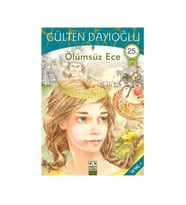 Ölümsüz Ece Gülten Dayıoğlu Altın Kitaplar
