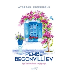 Pembe Begonvilli Ev