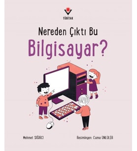 Nereden Çıktı Bu Bilgisayar?