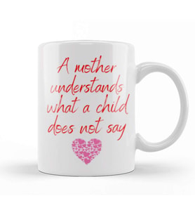 Mother Day 2021 A Mother Understands What A Child Does Not Say Kupa Bardak Porselen