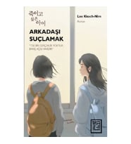Arkadaşı Suçlamak