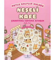 Mutlu Kalpler Kulübü – Neşeli Kafe – Çıkartmalı Boyama Kitabım