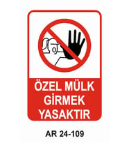 ÖZEL MÜLK GİRMEK YASAKTIR KADIN FİGÜRLÜ İŞ GÜVENLİĞİ UYARI LEVHASI 1 ADET PVC 21 X 29CM