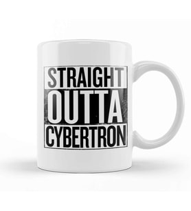 Straight Outta Cybertron Transformers Kupa Bardak Porselen