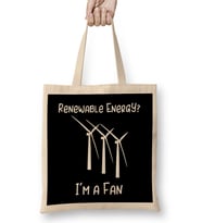 Save The Earth Renewable Energy I'm A Big Fan 02 Bez Çanta Uzun Saplı